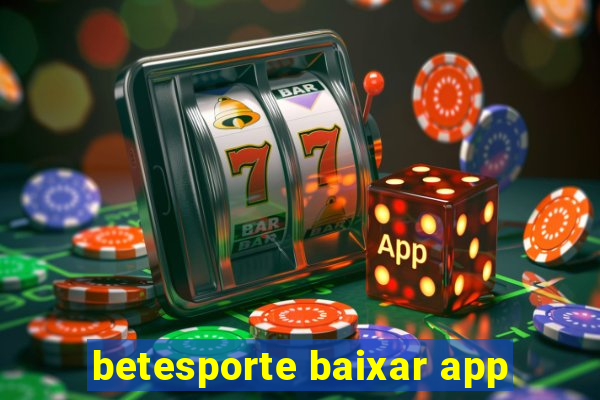 betesporte baixar app